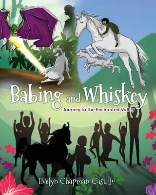 Babing and Whiskey: Viaje al Valle Encantado - Babing and Whiskey: Journey to the Enchanted Valley