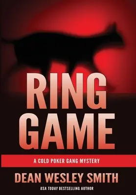 Ring Game: Un misterio de la Cold Poker Gang - Ring Game: A Cold Poker Gang Mystery