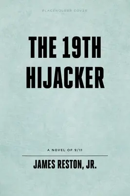 El secuestrador número 19 - The 19th Hijacker