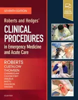 Procedimientos clínicos en medicina de urgencias y cuidados intensivos de Roberts y Hedges - Roberts and Hedges' Clinical Procedures in Emergency Medicine and Acute Care