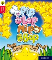 Oxford Reading Tree Story Sparks: Oxford Nivel 4: Pip, Lop, Mip, Bop y la Estrella Atascada - Oxford Reading Tree Story Sparks: Oxford Level 4: Pip, Lop, Mip, Bop and the Stuck Star