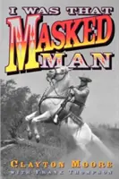 Yo fui aquel hombre enmascarado - I Was That Masked Man