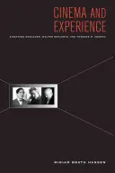 Cine y experiencia, 44: Siegfried Kracauer, Walter Benjamin y Theodor W. Adorno - Cinema and Experience, 44: Siegfried Kracauer, Walter Benjamin, and Theodor W. Adorno