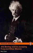 Nivel 3: Libro Jim Smiley y su rana saltarina y otras historias - Level 3: Jim Smiley and his Jumping Frog and Other Stories Book