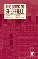 Libro de Sheffield - Una ciudad en la ficción corta - Book of Sheffield - A City in Short Fiction