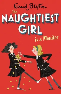 La niña más traviesa es una monitora: Libro 3 - Naughtiest Girl Is a Monitor: Book 3