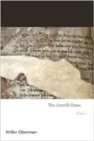 Los inmóviles: Poemas - The Unstill Ones: Poems