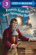 Star-Spangled Banner de Francis Scott Key - Francis Scott Key's Star-Spangled Banner