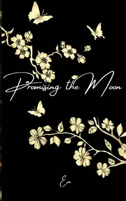 Prometiendo la Luna - Promising the Moon