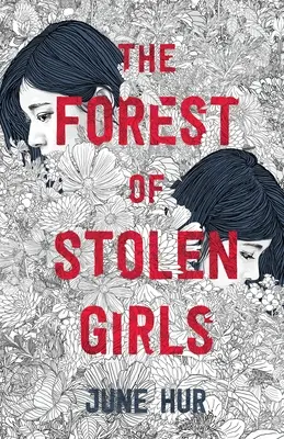 El bosque de las niñas robadas - The Forest of Stolen Girls