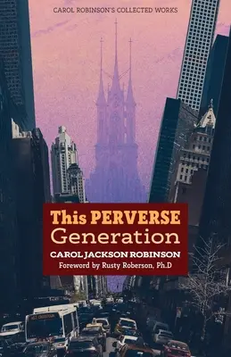 La generación perversa - The Perverse Generation