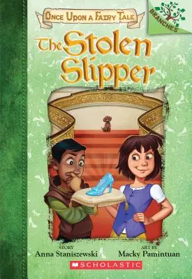 La zapatilla robada: Un libro de ramas (Érase una vez un cuento de hadas #2), 2 - The Stolen Slipper: A Branches Book (Once Upon a Fairy Tale #2), 2