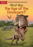 ¿Cuál era la edad de los dinosaurios? - What Was the Age of the Dinosaurs?