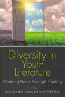 Diversidad en la literatura juvenil: Abrir puertas a través de la lectura - Diversity in Youth Literature: Opening Doors Through Reading