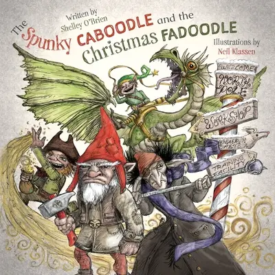 The Spunky Caboodle and the Christmas Fadoodle (El caniche valiente y el fadoodle navideño) - The Spunky Caboodle and the Christmas Fadoodle
