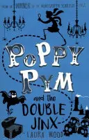 Poppy Pym y el Doble Gafe - Poppy Pym and the Double Jinx