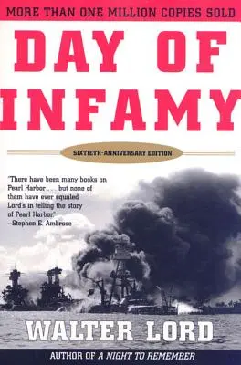 Día de la Infamia, 60º Aniversario: El relato clásico del bombardeo de Pearl Harbor - Day of Infamy, 60th Anniversary: The Classic Account of the Bombing of Pearl Harbor