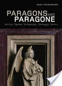 Paragones y Paragone: Van Eyck, Rafael, Miguel Ángel, Caravaggio, Bernini - Paragons and Paragone: Van Eyck, Raphael, Michelangelo, Caravaggio, Bernini