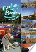 Navegando con Buster - La vida y los tiempos de una barcaza Beagle - Boating with Buster - The Life and Times of a Barge Beagle