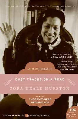 Huellas de polvo en un camino: Memorias - Dust Tracks on a Road: A Memoir