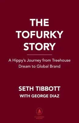 En busca del Tofurky salvaje: cómo un inadaptado a los negocios fue pionero en los alimentos vegetales antes de que estuvieran de moda - In Search of the Wild Tofurky: How a Business Misfit Pioneered Plant-Based Foods Before They Were Cool