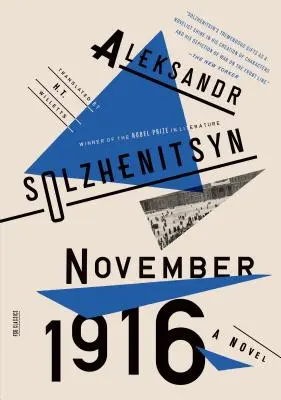 Noviembre de 1916: Una novela: La rueda roja II - November 1916: A Novel: The Red Wheel II