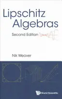 Álgebras de Lipschitz (segunda edición) - Lipschitz Algebras (Second Edition)