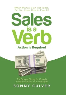 La venta es un verbo: hay que actuar - Sales Is a Verb: Action Is Required