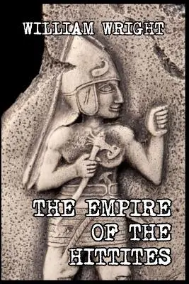 El imperio de los hititas - The Empire of the Hittites