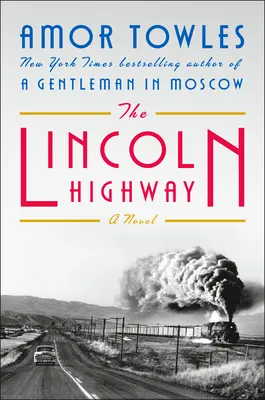 La autopista Lincoln - The Lincoln Highway