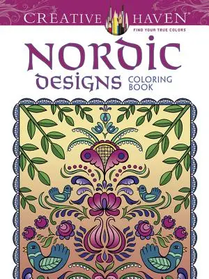 Creative Haven: Libro para colorear de diseños nórdicos - Creative Haven: Nordic Designs Coloring Book