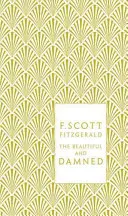 Hermosos y malditos - The Beautiful and Damned