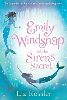 Emily Windsnap y el secreto de la sirena - Emily Windsnap and the Siren's Secret