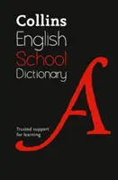 Diccionario Collins School: Apoyo de confianza para el aprendizaje - Collins School Dictionary: Trusted Support for Learning