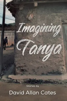 Imaginando a Tanya - Imagining Tanya