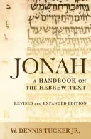 Jonás: Un manual sobre el texto hebreo - Jonah: A Handbook on the Hebrew Text