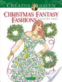 Creative Haven Moda Navideña Fantasía Libro para colorear - Creative Haven Christmas Fantasy Fashions Coloring Book