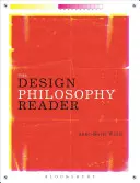 El lector de filosofía del diseño - The Design Philosophy Reader