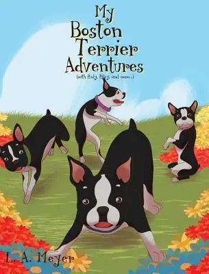 Mis aventuras con un Boston Terrier (con Rudy, Riley y más...) - My Boston Terrier Adventures (with Rudy, Riley and More...)