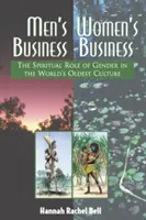 Asuntos de hombres, asuntos de mujeres: El papel espiritual del género en la cultura más antigua del mundo - Men's Business, Women's Business: The Spiritual Role of Gender in the World's Oldest Culture