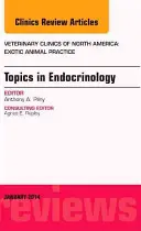 Endocrinología, una edición de Clínicas Veterinarias: Práctica en animales exóticos - Endocrinology, an Issue of Veterinary Clinics: Exotic Animal Practice