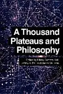 Mil mesetas y la filosofía - A Thousand Plateaus and Philosophy