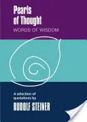 Perlas del pensamiento: Palabras de Sabiduría: Una selección de citas - Pearls of Thought: Words of Wisdom: A Selection of Quotations