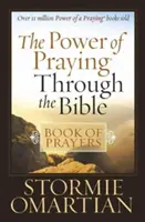 El poder de orar(r) a través de la Biblia Libro de oraciones - The Power of Praying(r) Through the Bible Book of Prayers