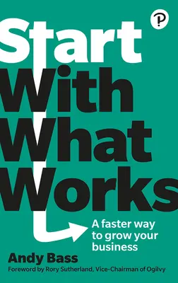 Empezar por lo que funciona - Start with What Works