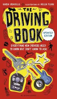 El libro de la conducción: Todo lo que los nuevos conductores necesitan saber pero no saben preguntar - The Driving Book: Everything New Drivers Need to Know But Don't Know to Ask