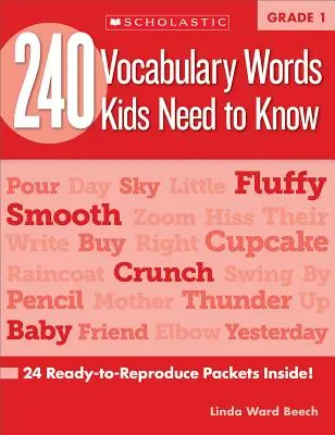 240 palabras de vocabulario que los niños necesitan saber: Grado 1: 24 paquetes listos para reproducir. - 240 Vocabulary Words Kids Need to Know: Grade 1: 24 Ready-To-Reproduce Packets Inside!