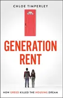 Generation Rent: Por qué no se puede comprar una casa, ni siquiera alquilar una buena - Generation Rent: Why You Can't Buy a Home or Even Rent a Good One