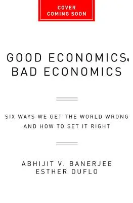 Buena economía para tiempos difíciles - Good Economics for Hard Times