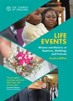 Acontecimientos vitales: Misión y ministerio en bautizos, bodas y funerales - Life Events: Mission and Ministry at Baptisms, Weddings and Funerals